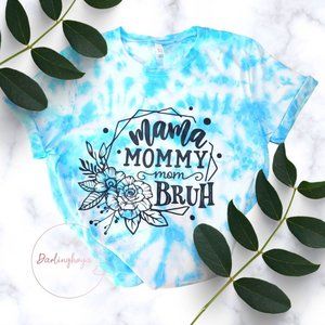 Mama Mommy Mom Bruh Unisex Cotton T-Shirt - Aqua Blue Tie Dye